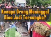 Kenapa Orang Meninggal Bisa Jadi Tersangka? Ini Penjelasan Hukum Laka Lantas di Indonesia