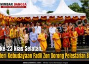 HUT ke-23 Nias Selatan, Menteri Kebudayaan Fadli Zon Dorong Pelestarian Budaya