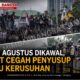 Aksi 27 Agustus Dikawal, Aparat Cegah Penyusup Pemicu Kerusuhan
