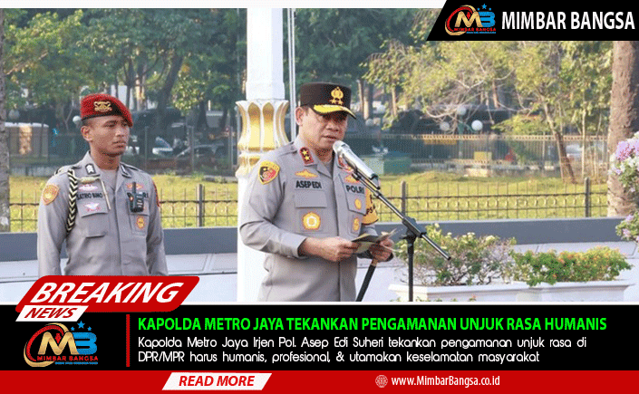KAPOLDA-METRO-JAYA-TEKANKAN-PENGAMANAN-UNJUK-RASA-HUMANIS