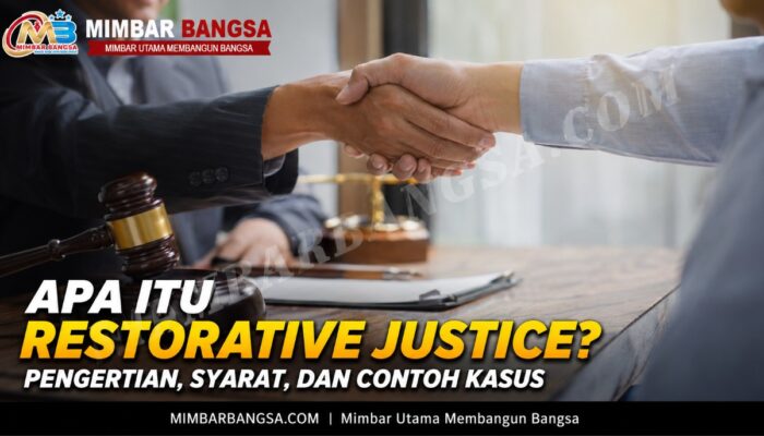 Apa Itu Restorative Justice? Pengertian, Syarat, dan Contoh Kasus