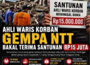 Ahli Waris Korban Gempa NTT Bakal Terima Santunan Rp15 Juta