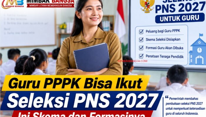 Guru PPPK Bisa Ikut Seleksi PNS 2027, Ini Kepastian yang Perlu Diketahui