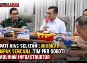 Bupati Nias Selatan Laporkan Dampak Bencana, Tim PRR Soroti Pemulihan Infrastruktur